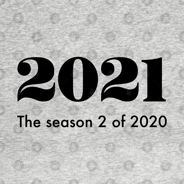 2021 the season 2 of 2020 by Oricca